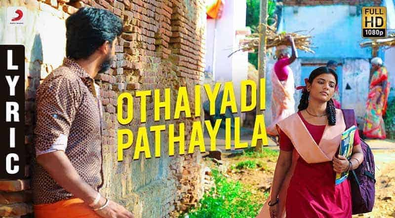 Othaiyadi Pathayila Song Lyrics From Kanaa