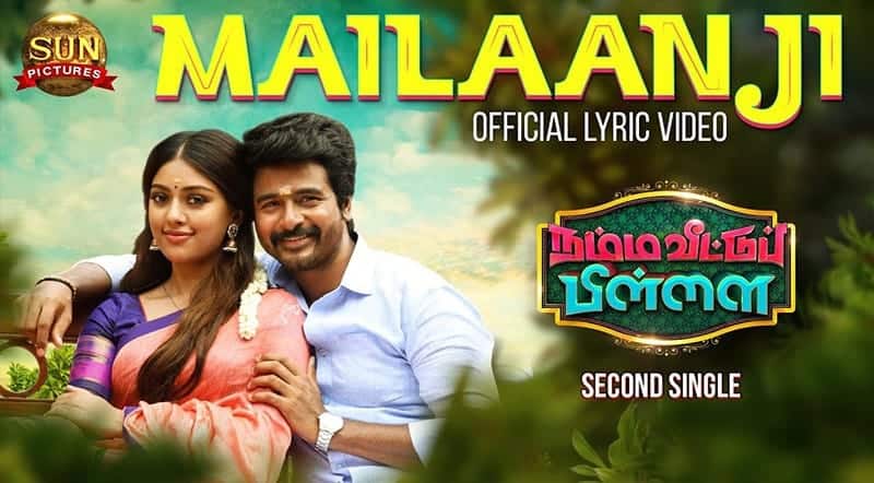 Mailaanji Song Lyrics From Namma Veettu Pillai