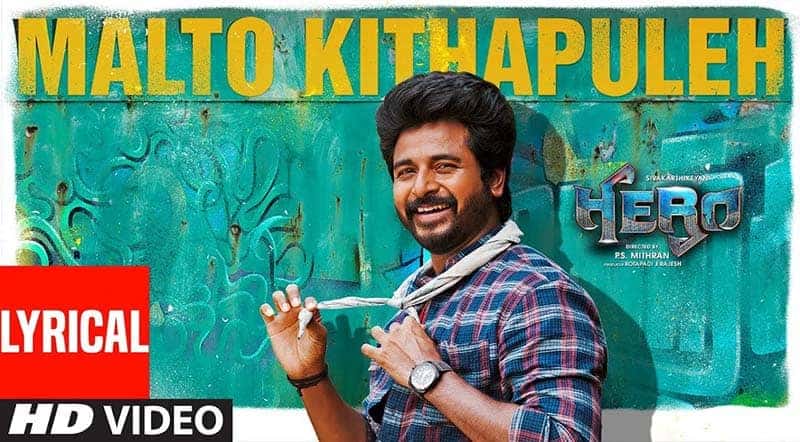 Malto Kithapuleh Song Lyrics From Hero