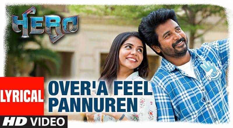 Over'a Feel Pannuren Song Lyrics From Hero