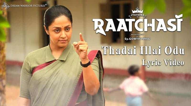 Thadai Illai Odu Song Lyrics From Raatchasi